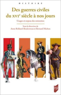Des guerres civiles du XVIe siècle à nos jours