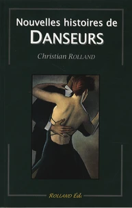 Nouvelles histoires de danseurs