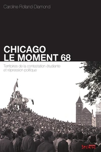 Chicago : le moment 68