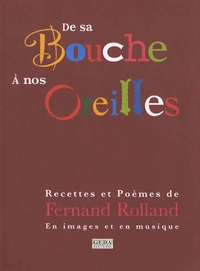De sa bouche à nos oreilles