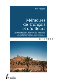Mémoires de Tronçais et d'ailleurs