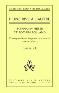 D'une rive à l'autre - Romain Rolland et Hermann Hesse