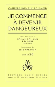 Je commence à devenir dangereux