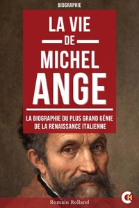 La vie de Michel-Ange