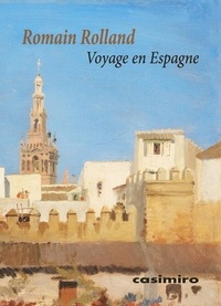 Meilleur forum pour télécharger des livres Voyage en espagne (Litterature Francaise) par Rolland Romain 9788417930639