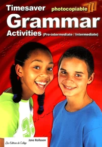 Timesaver Grammar Activities (Pre-Intermediate - Intermediate). Teacher'S Reference Key