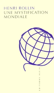 Une Mystification Mondiale
