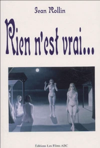 Rien n'est vrai