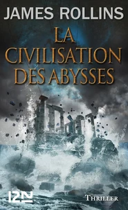 La civilisation des abysses