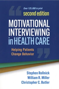 Motivational Interviewing in Health Care, Second Edition