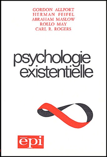 Rollo May et Carl Rogers - Psychologie existentielle.