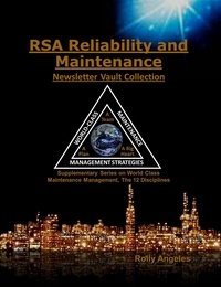  Rolly Angeles - RSA Reliability and Maintenance Newsletter Vault Collection Supplementary Series on World Class  Maintenance Management - The 12 Disciplines - 1, #8.