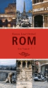 Rom - Eine Ekstase.