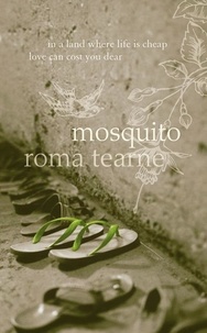 Roma Tearne - Mosquito.