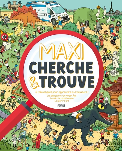 Couverture de Maxi cherche & trouve : 6 thématiques pour apprendre en t'amusant !