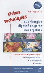 Fiches techniques du chirurgien digestif de garde aux urgences