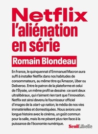 Livre électronique pdf téléchargement gratuit Netflix, l'aliénation en série en francais  par Romain Blondeau 9782021513219