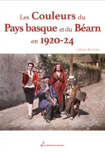 Romain Bondonneau - Les Couleurs du Pays basque et du Béarn en 1920-24 - Collection Albert Kahn.