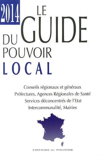 Romain Chetaille - Le guide du pouvoir local.