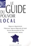 Romain Chetaille - Le guide du pouvoir local.