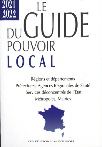 Le guide du pouvoir local  Edition 2021-2022