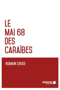 Le Mai 68 des Caraïbes