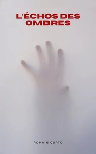 L'échos des ombres