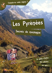 Romain Da Fonseca - Les Pyrénées - Secrets de montagne.