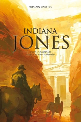 Indiana Jones. Explorateur des temps passés