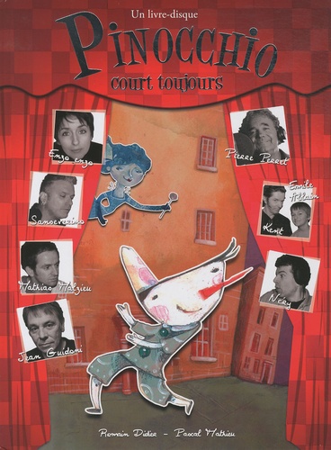 Romain Didier et Pascal Mathieu - Pinocchio court toujours - Livre-disque. 1 CD audio