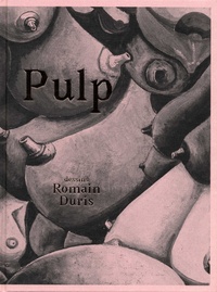 Romain Duris - Pulp.