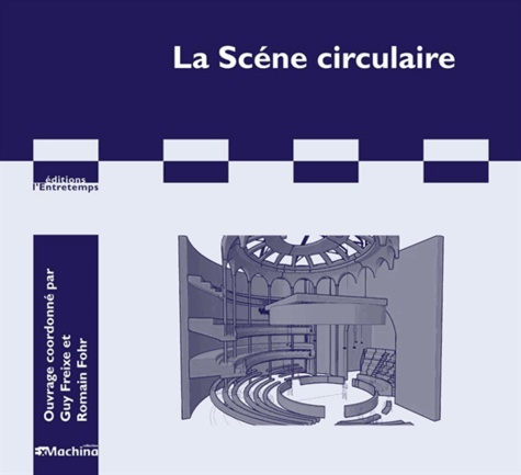 Romain Fohr - La scène circulaire.