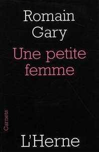 Romain Gary - Une petite femme - Suivi de L'orage.