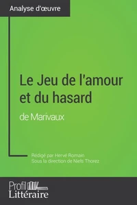 Le Jeu de l'amour et du hasard de Marivaux