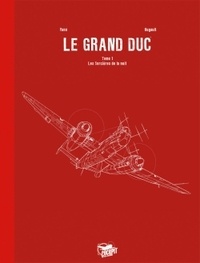 Romain Hugault et  Yann - Le Grand Duc Tome 1 : Les Sorcières de la nuit.