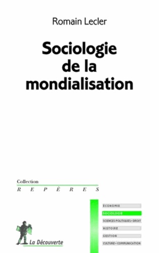 Romain Lecler - Sociologie de la mondialisation.