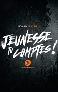 Romain Lejeune - Jeunesse tu comptes !.