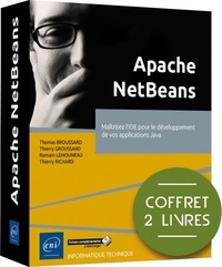 Romain Lemouneau et Thierry Richard - Apache NetBeans - Coffrets en 2 volumes : Maîtrisez l'IDE pour le développement de vos applications Java.