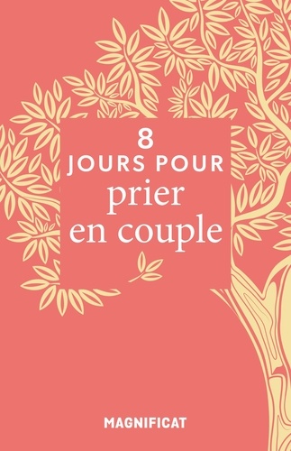 Romain Lizé - 8 jours pour prier en couple.