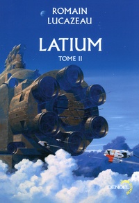 Romain Lucazeau - Latium Tome 2 : .