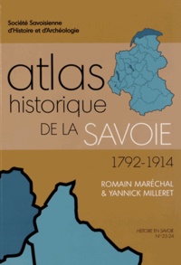 Romain Maréchal - Atlas historique de la Savoie 1792-1914.