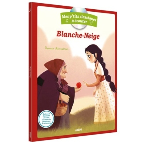 Blanche-Neige  avec 1 CD audio