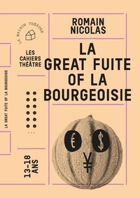 Romain Nicolas - La great fuite of la bourgeoisie.