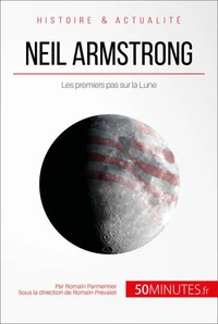 Neil Armstrong et la conquête de l'espace