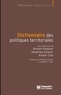 Romain Pasquier et Sébastien Guigner - Dictionnaire des politiques territoriales.