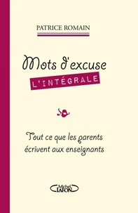 Mots d'excuse L'intégrale