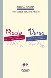 Recto verso : les parents parlent des enseignants, les enseignants parlent des parents