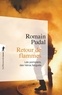 Romain Pudal - Retour de flammes - Les pompiers, des héros fatigués.