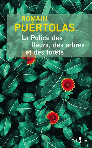 La police des fleurs, des arbres et des forêts Edition en gros caractères