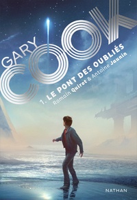 Romain Quirot et Antoine Jaunin - Gary Cook Tome 1 : Le pont des oubliés.